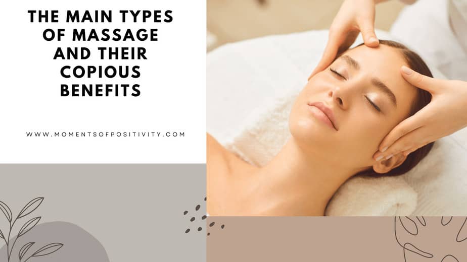 Massage Types and Benefits