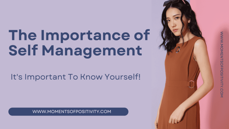 The Importance of Self Management: It's Important To Know Yourself ...