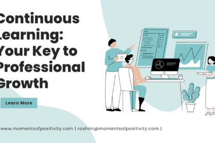 Continuous Learning: Your Key to Professional Growth